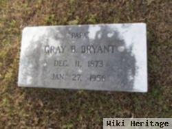 Gray B Bryant