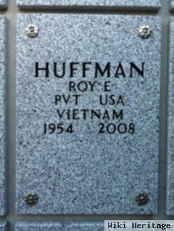 Roy E Huffman