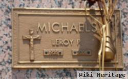 Leroy P. Michaels