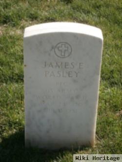 James E Pasley