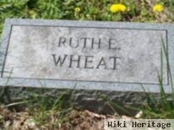 Ruth E Wheat