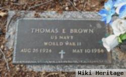 Thomas E Brown