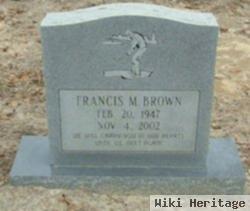 Francis M Brown