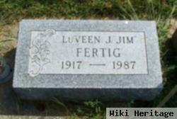 Luveen J. "jim" Fertig