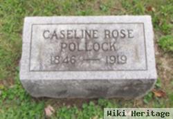 Caseline Melissa Rose Pollock