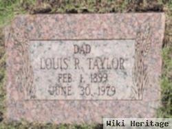 Louis R Taylor