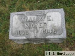 William E. Mayer