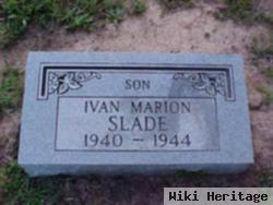 Ivan Marion Slade