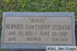 Bernice Fawthrop "bunny" Eubank