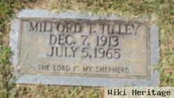 Milford T. Tilley