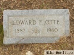 Edward F. Otte