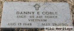 Danny E. Coble