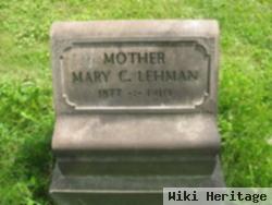 Mary C. Lehman