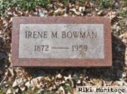 Irene M. Bowman