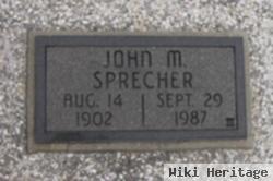 John M. Sprecher