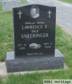 Lawrence R. "dick" Sneeringer