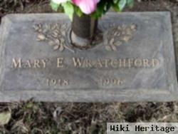 Mary E Wratchford