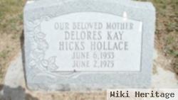 Delores Kay Hicks Hollace