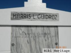 Harris L "buck" Guidroz