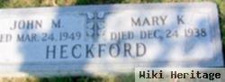 Mary K. Heckford