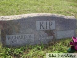 Richard M Kip