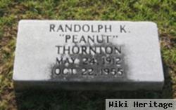 Randolph K. "peanut" Thornton