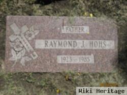 Raymond J. Hohs