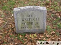 Walter H Yoder, Jr