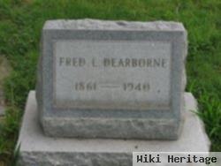 Fred L Dearborne