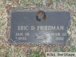 Eric D Friedman