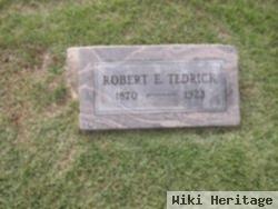 Robert E Lee Tedrick