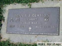 Dennis J Glasson