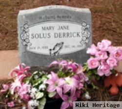 Mary Jane Solus Derrick