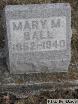 Mary M. Ball