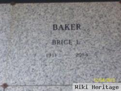 Brice L. Baker