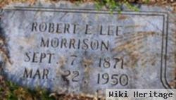 Robert E Lee Morrison