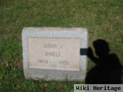 Louis J Knell