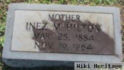 Inez M Hilton