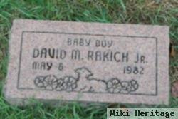 David M Rakich, Jr