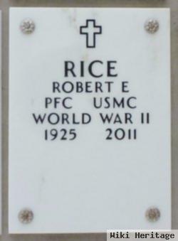 Robert E Rice