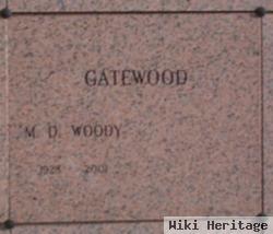 M. D. "woody" Gatewood