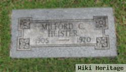 Milford C. Heister