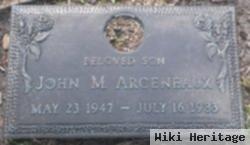 John M Arceneaux