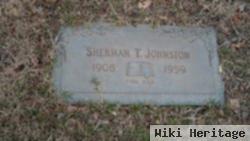 Sherman T Johnston