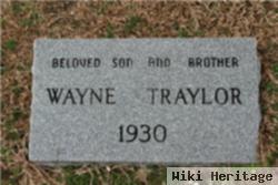 Wayne Traylor