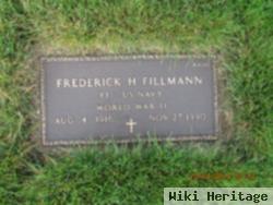 Frederick H Fillmann