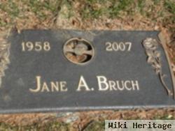 Jane A Bruch