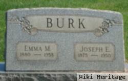 Joseph E Burk