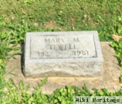 Mary M Tewell