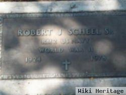 Robert J Scheel, Sr